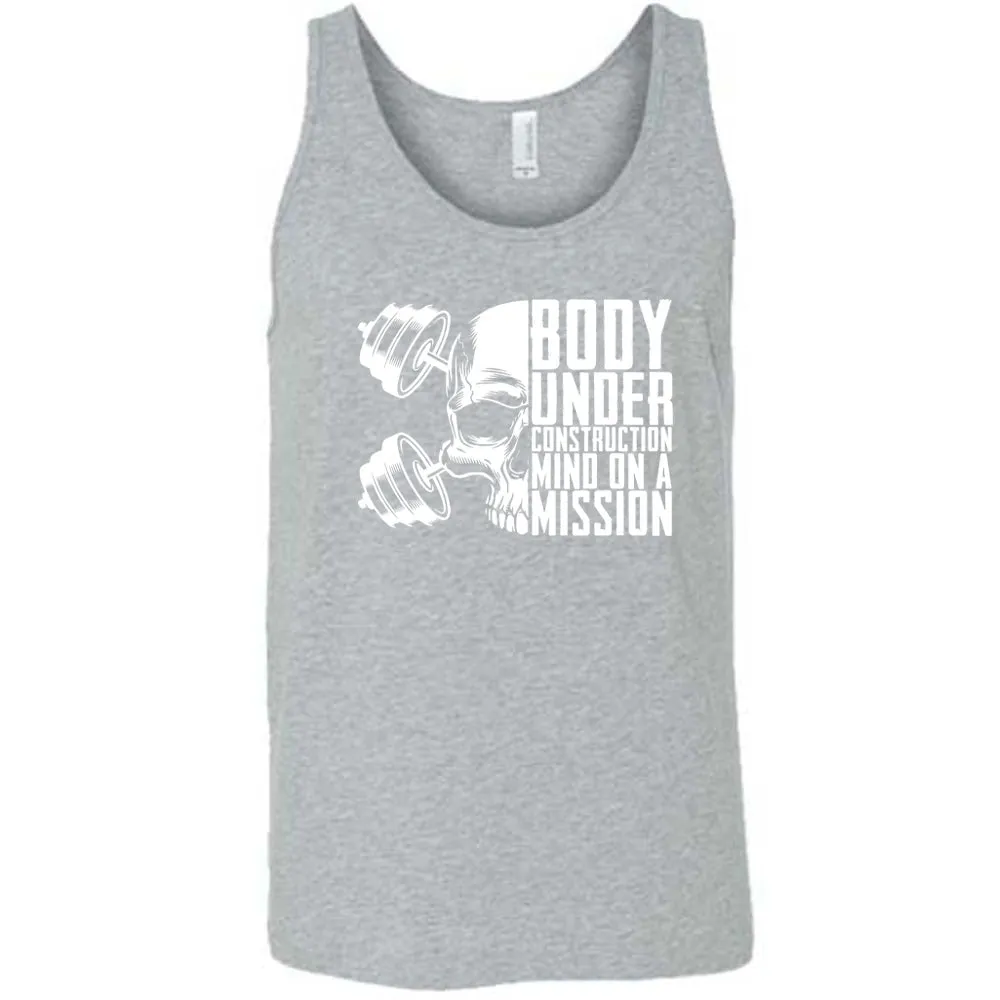 Body Under Construction, Mind on a Mission Shirt Unisex