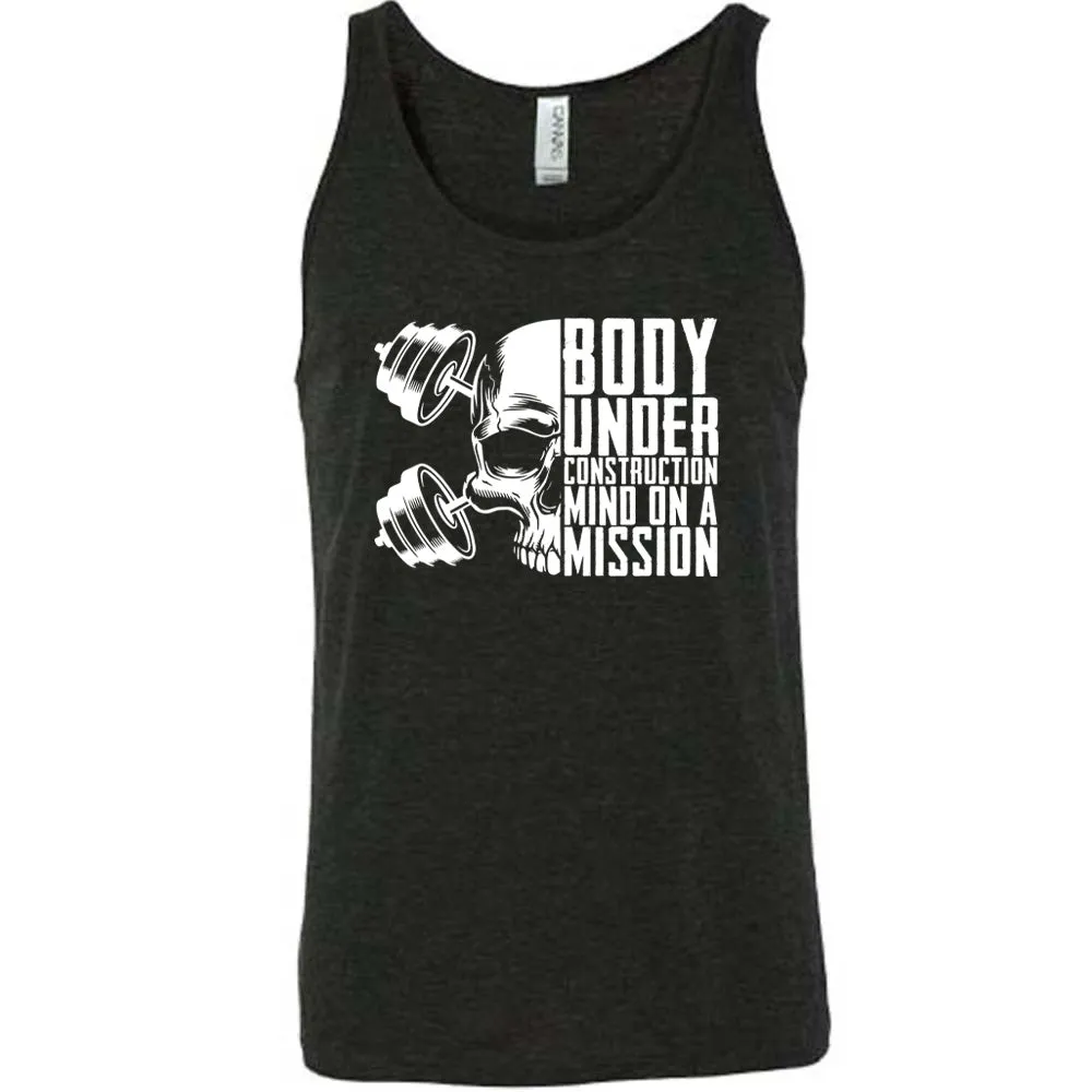 Body Under Construction, Mind on a Mission Shirt Unisex