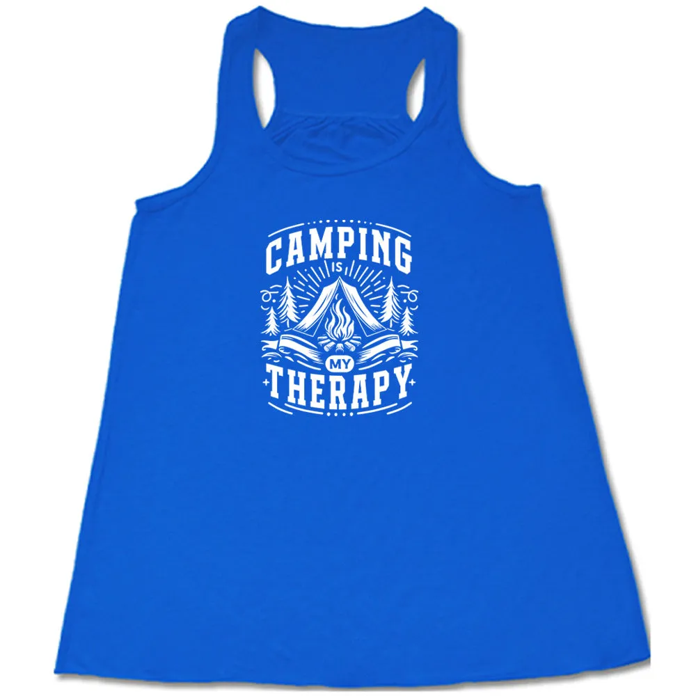 Camping Is My Therapy Shirt
