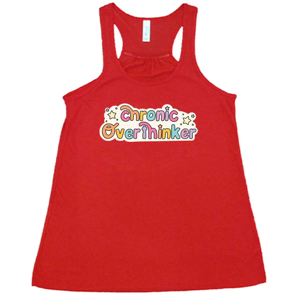 Chronic Overthinker Shirt
