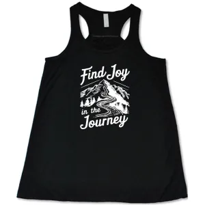 Find Joy In The Journey Shirt