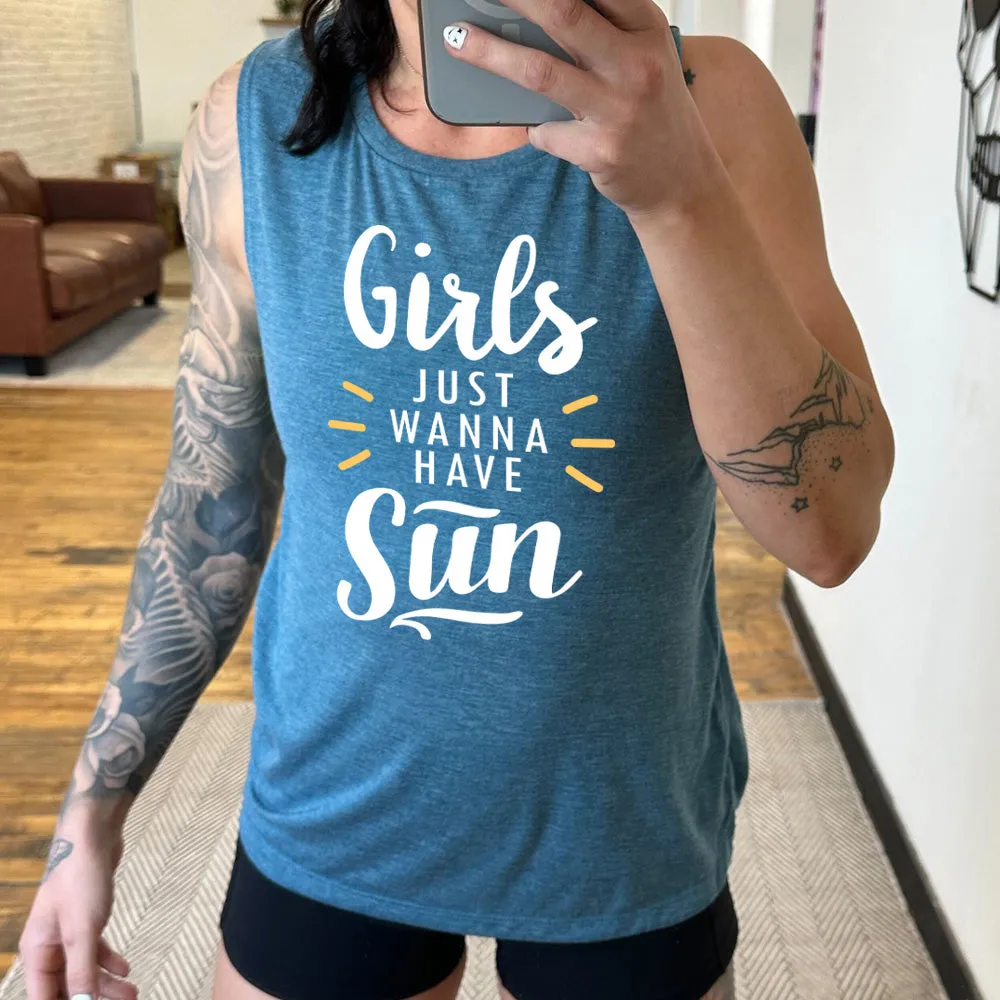 Girls Just Wanna Have Sun Muscle Tank