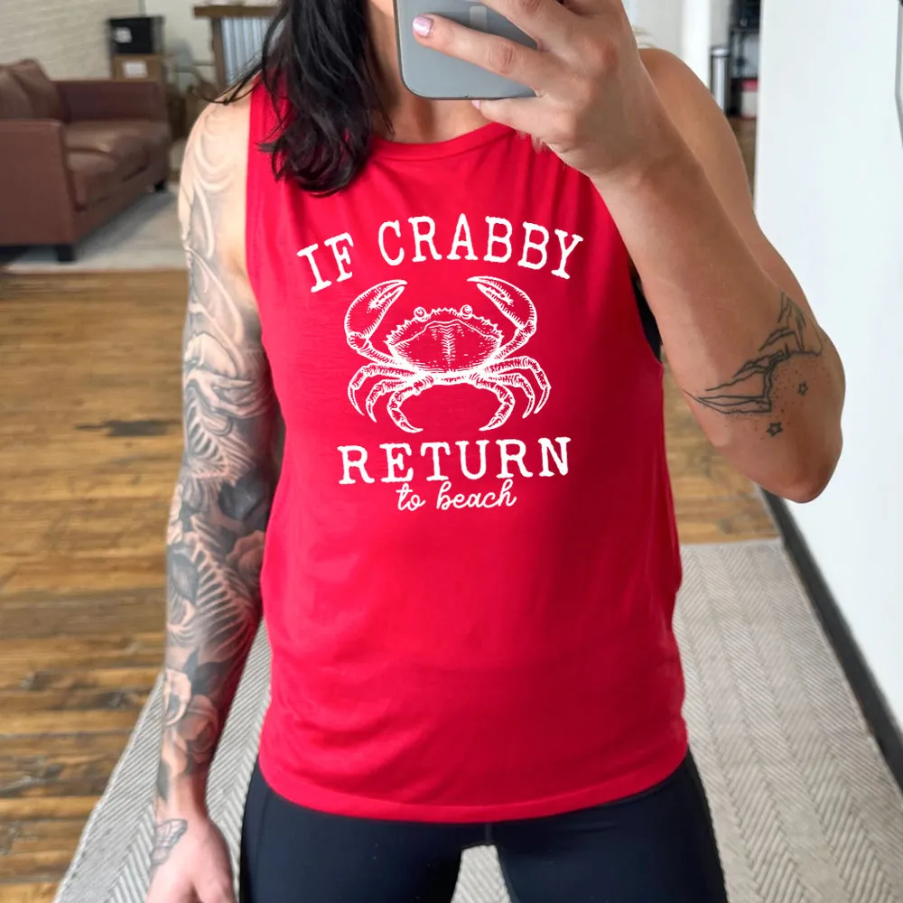 If Crabby Return to Beach Muscle Tank