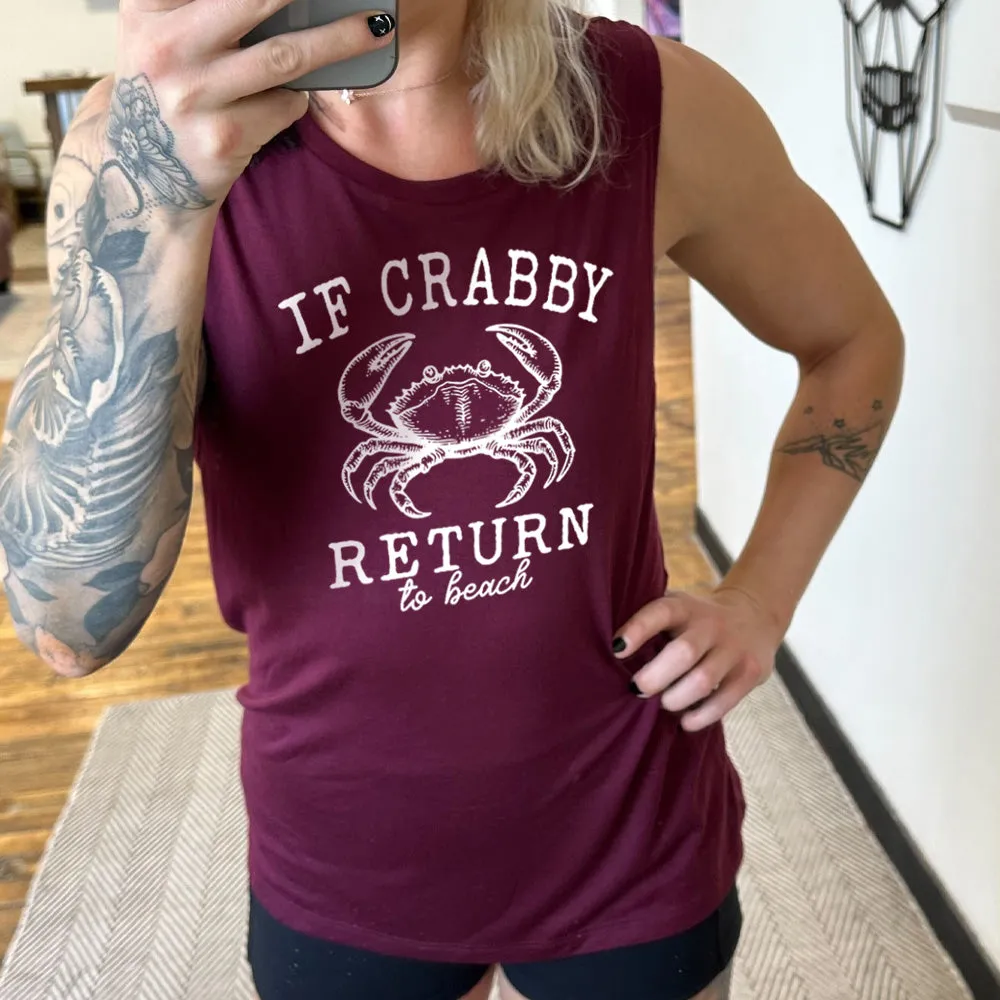 If Crabby Return to Beach Muscle Tank
