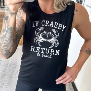 If Crabby Return to Beach Muscle Tank
