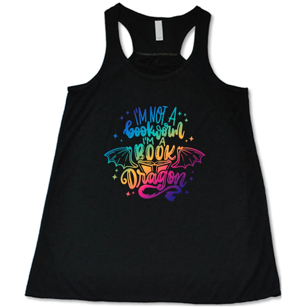 I'm Not A Bookworm I'm A Book Dragon Shirt