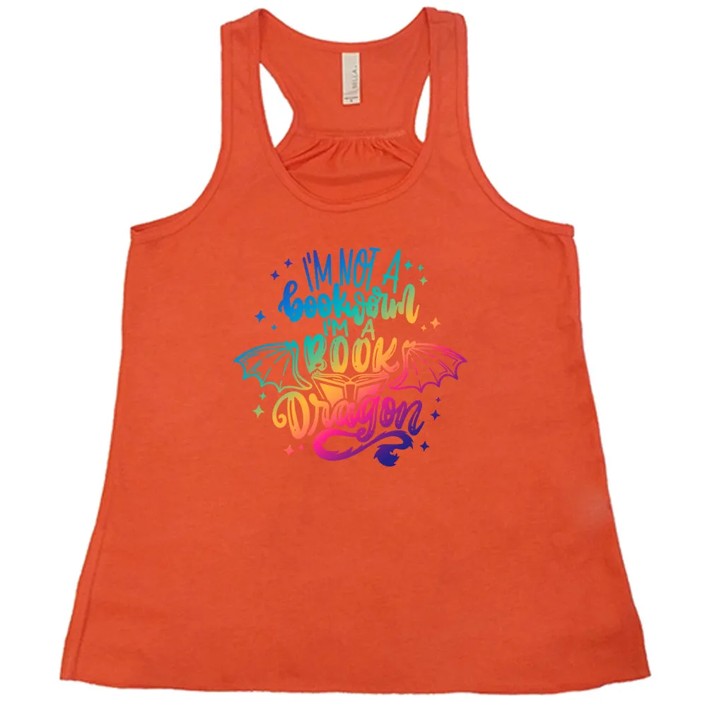 I'm Not A Bookworm I'm A Book Dragon Shirt