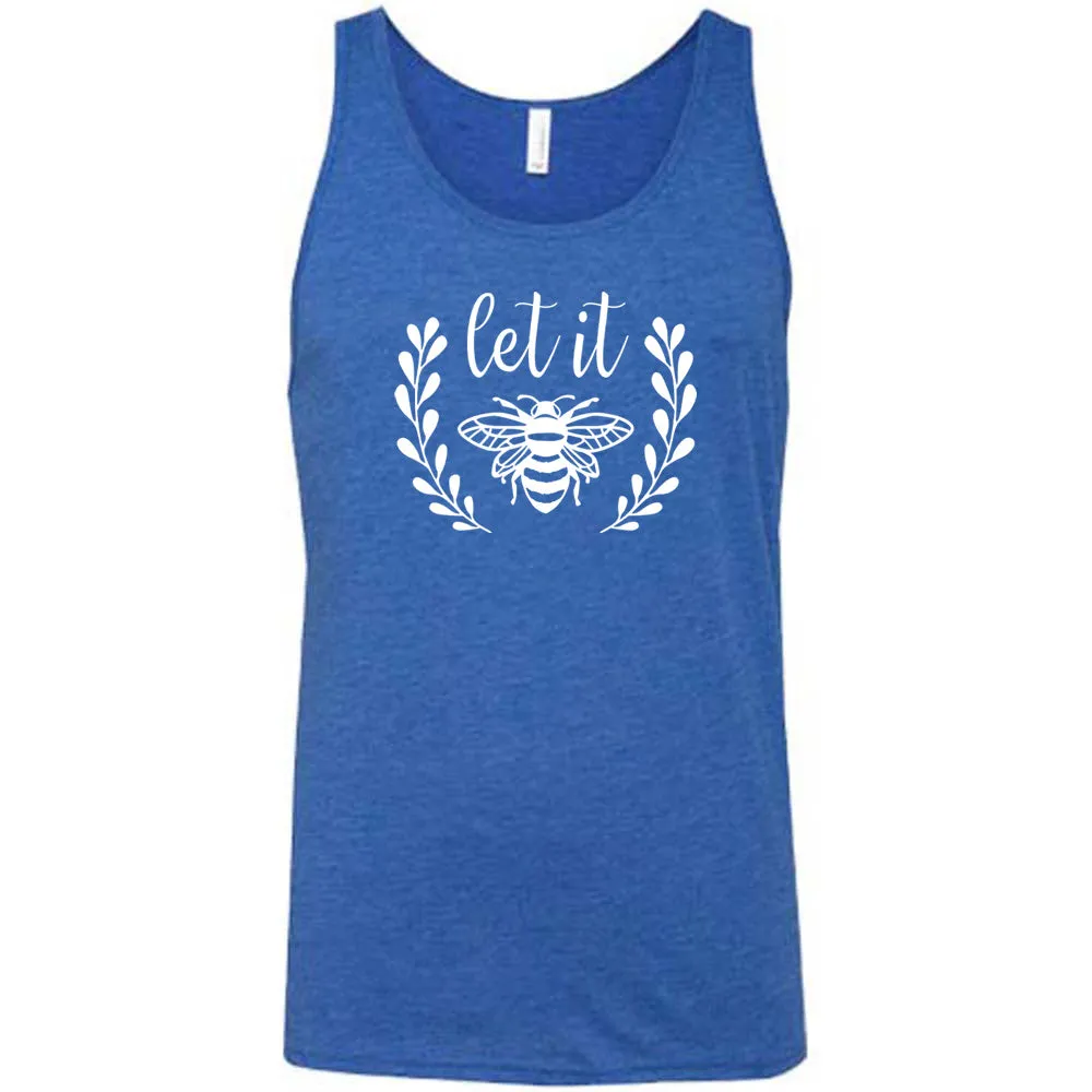 Let It Bee Shirt Unisex