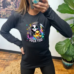 Long Sleeve Tee | Duck You