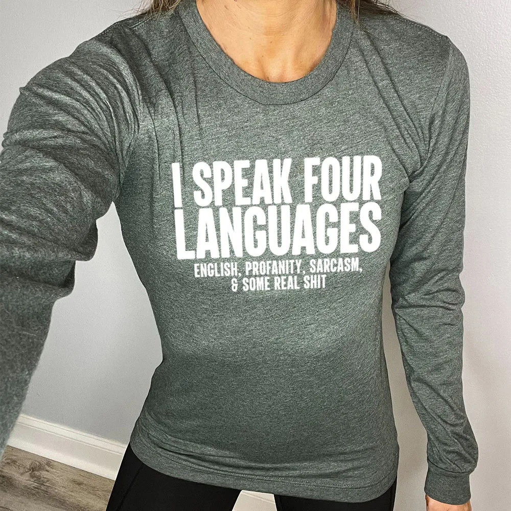 Long Sleeve Tee | I Speak 4 Languages
