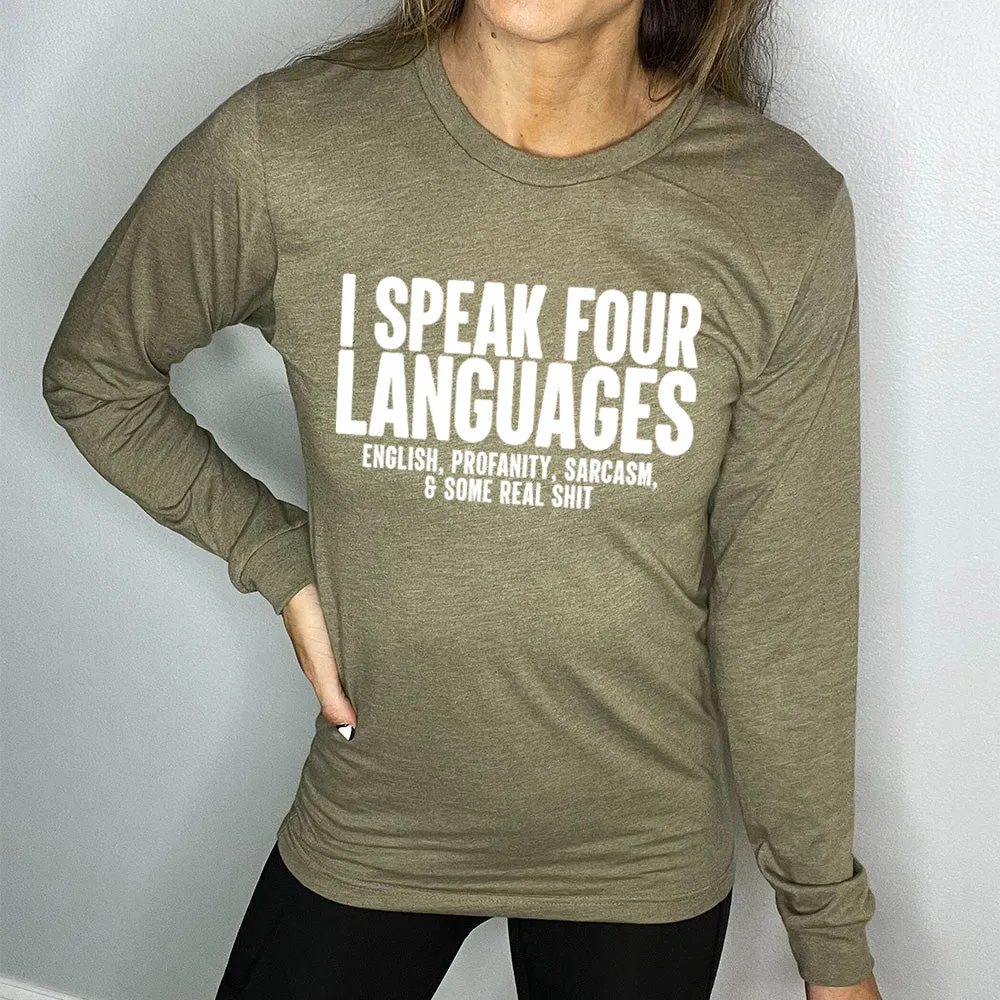 Long Sleeve Tee | I Speak 4 Languages