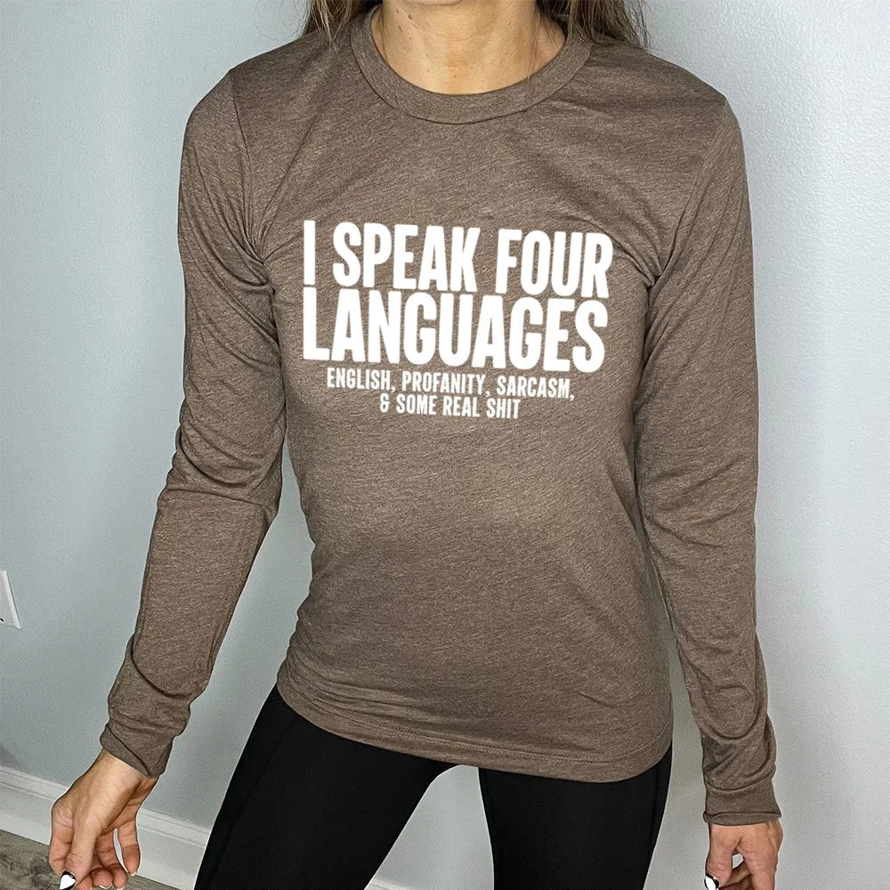 Long Sleeve Tee | I Speak 4 Languages