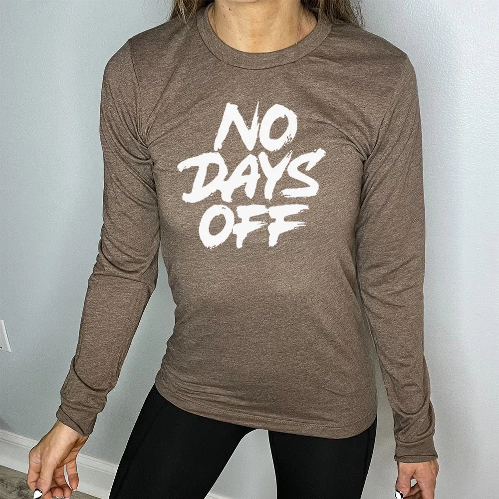 Long Sleeve Tee | No Days Off