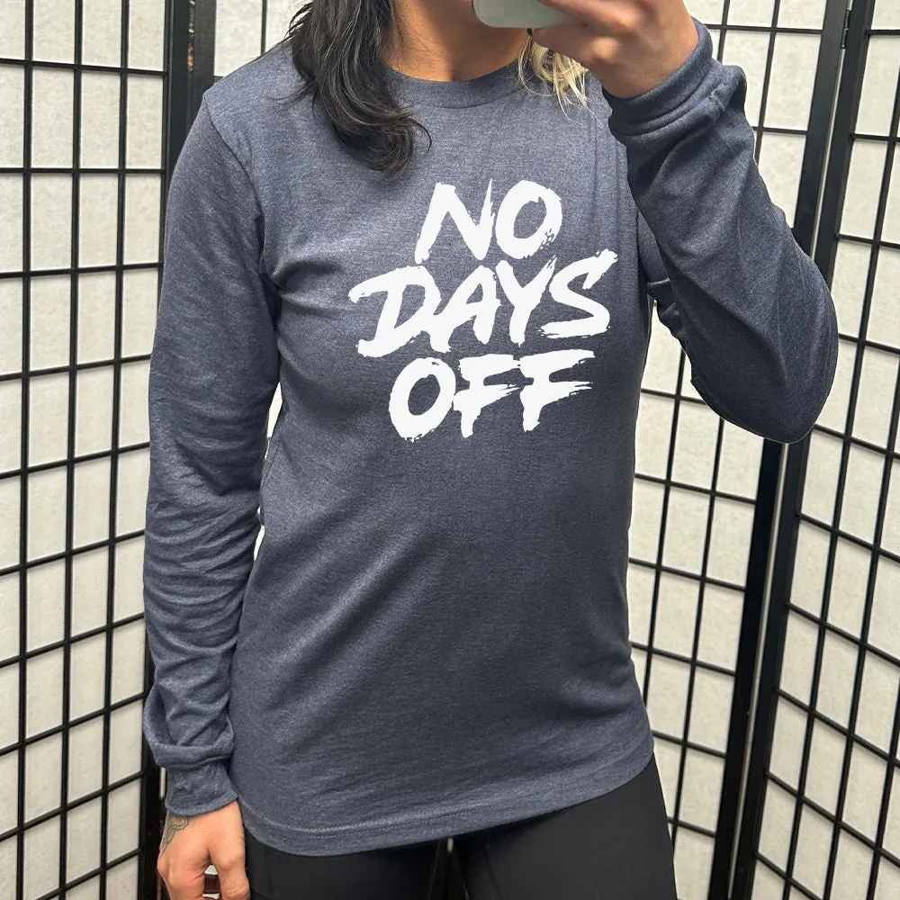 Long Sleeve Tee | No Days Off