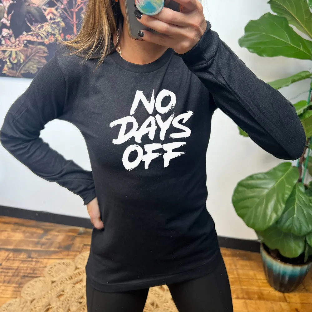 Long Sleeve Tee | No Days Off