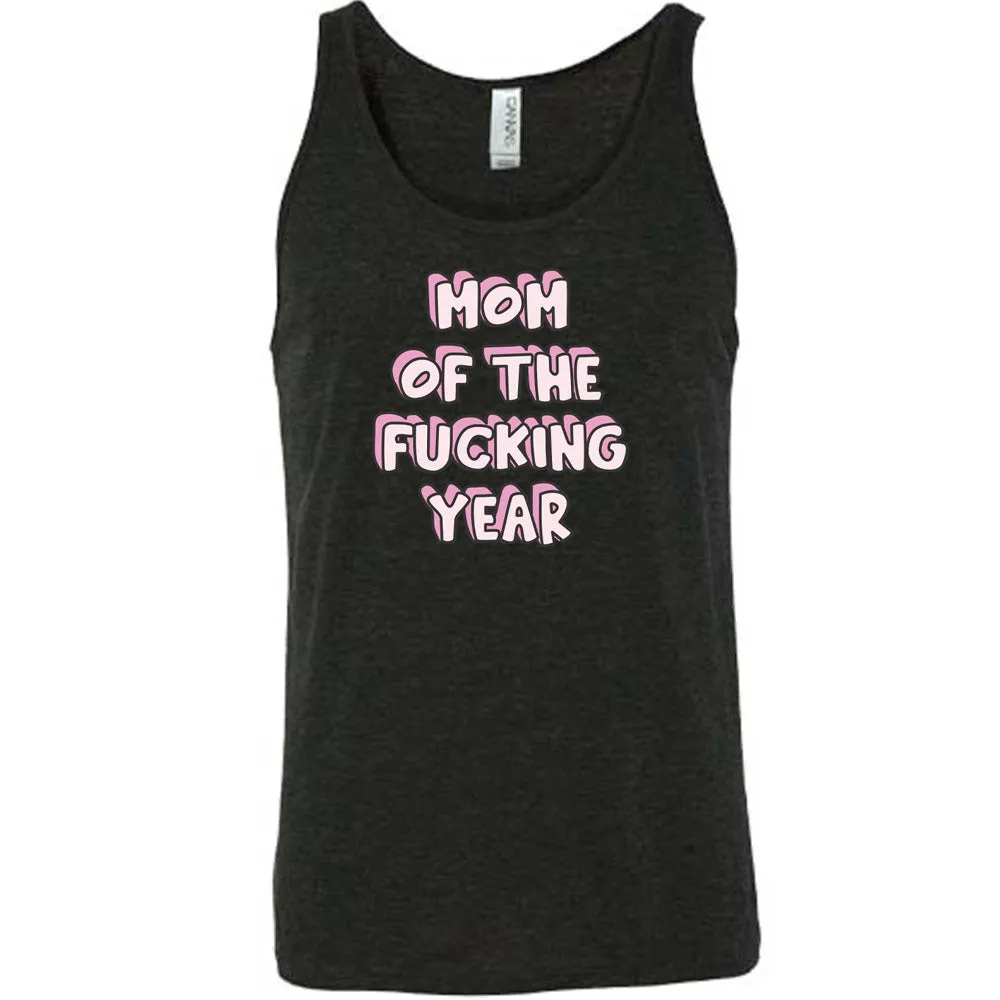 Mom of the Fucking Year Shirt Unisex