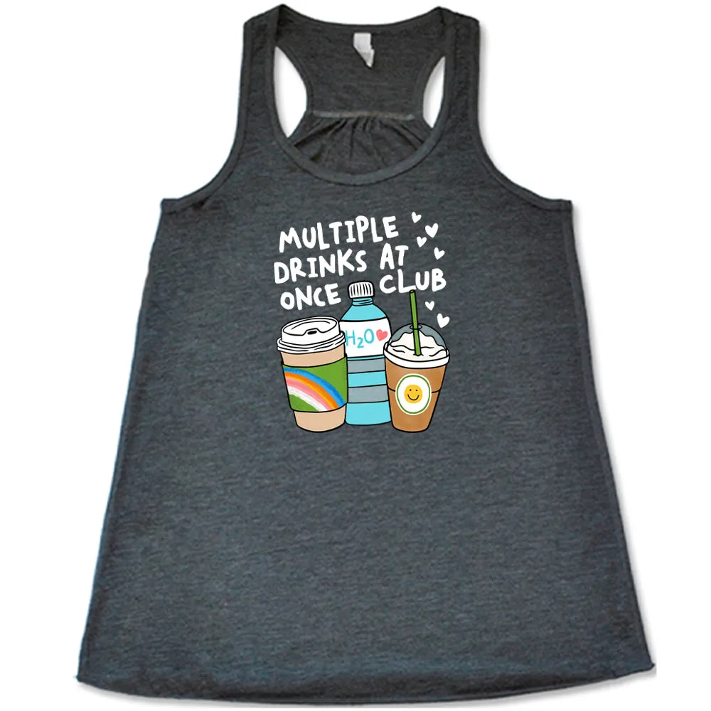 Multiple Drinks at Once Club Shirt