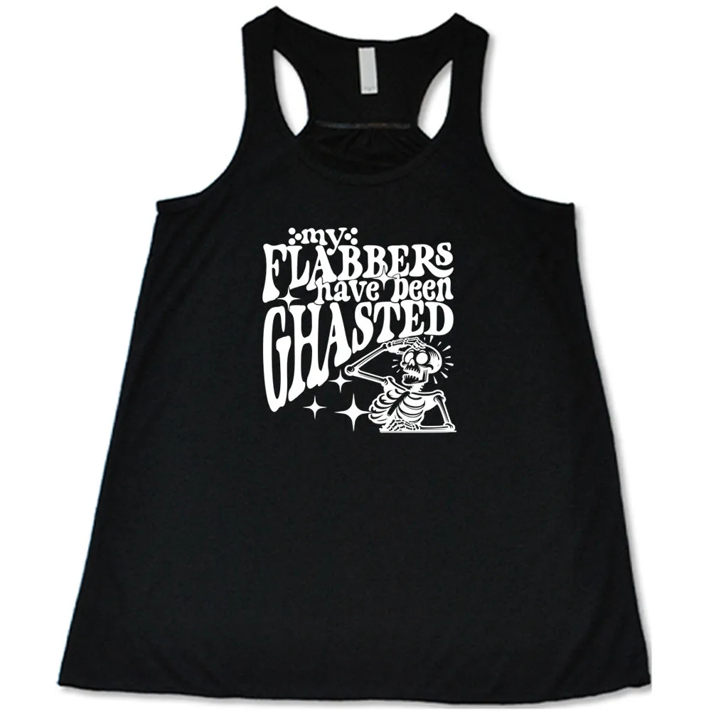 My Flabbers Have Been Ghasted Shirt