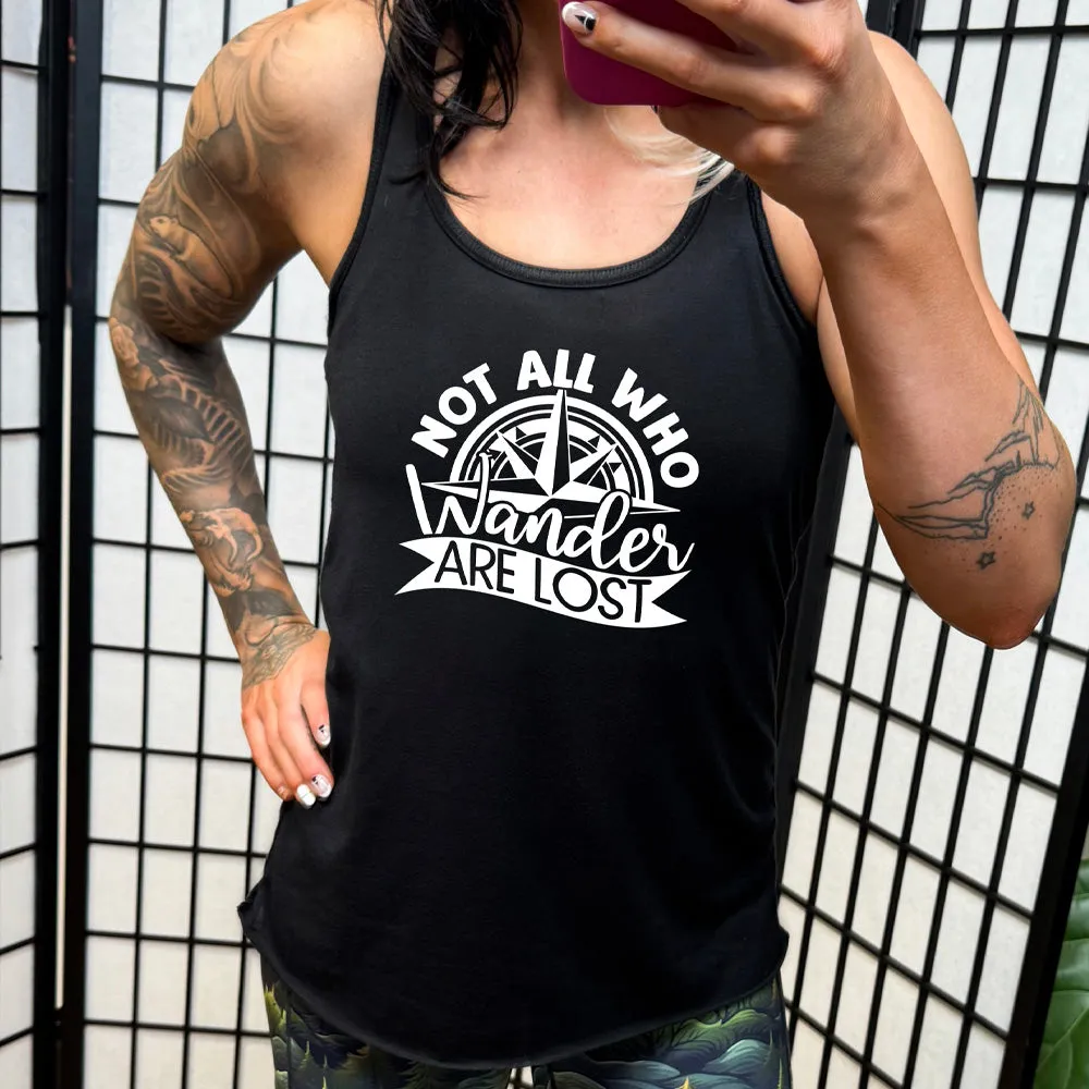 Not All Who Wander Are Lost Shirt