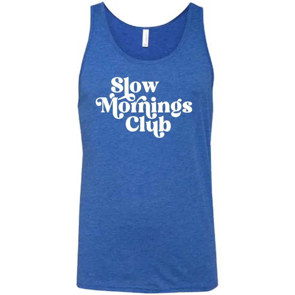 Slow Mornings Club Shirt Unisex