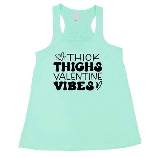 Thick Thighs Valentines Vibes Shirt