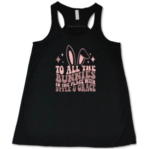 To All The Bunnies in the Place with Style and Grace Shirt